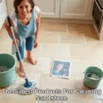 Safest Sandstone Cleaning Products You Can Trust